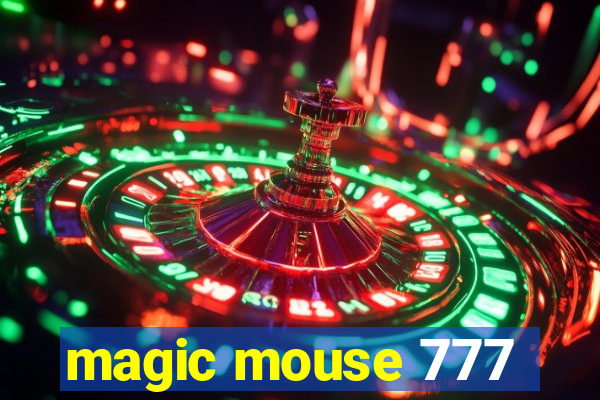magic mouse 777